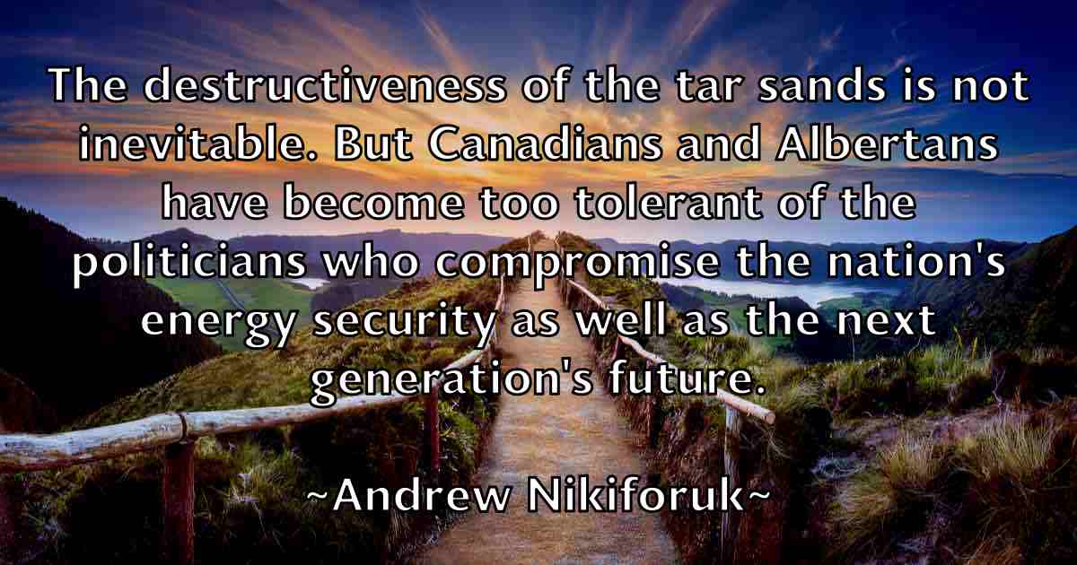 /images/quoteimage/andrew-nikiforuk-fb-43241.jpg