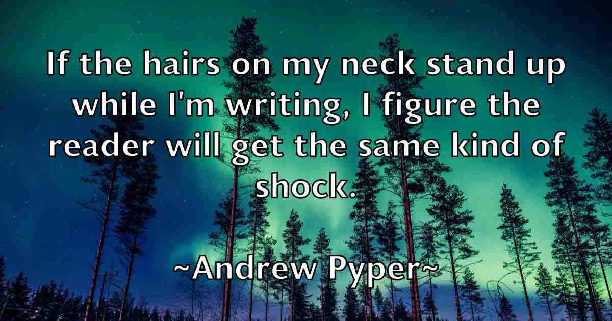 /images/quoteimage/andrew-pyper-fb-43319.jpg