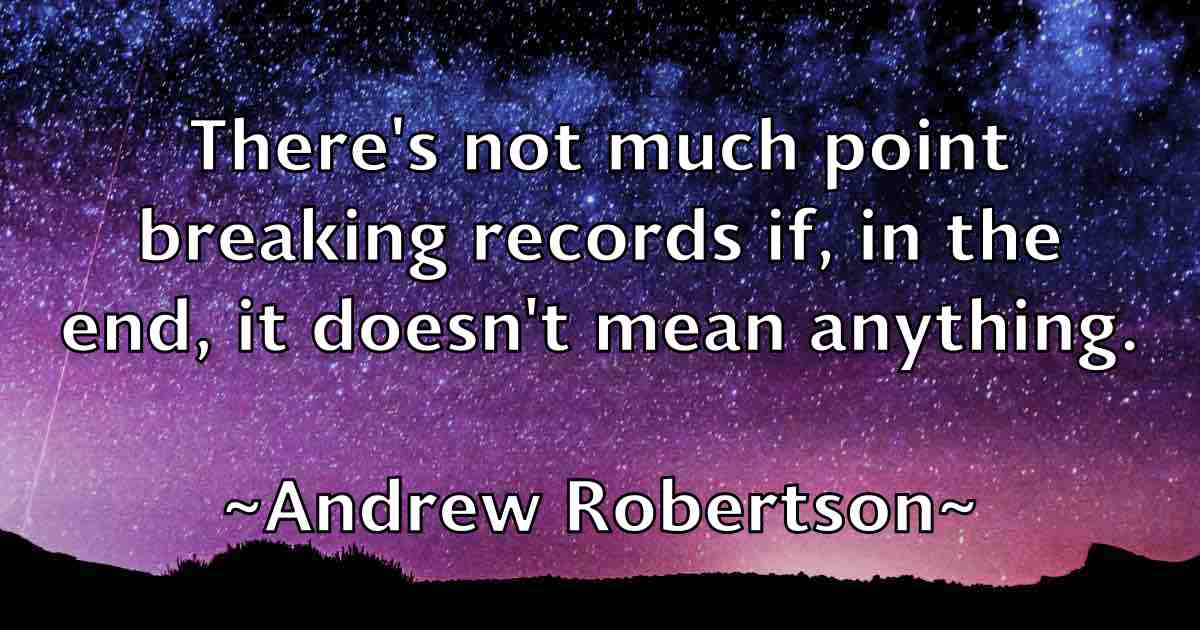 /images/quoteimage/andrew-robertson-fb-43466.jpg
