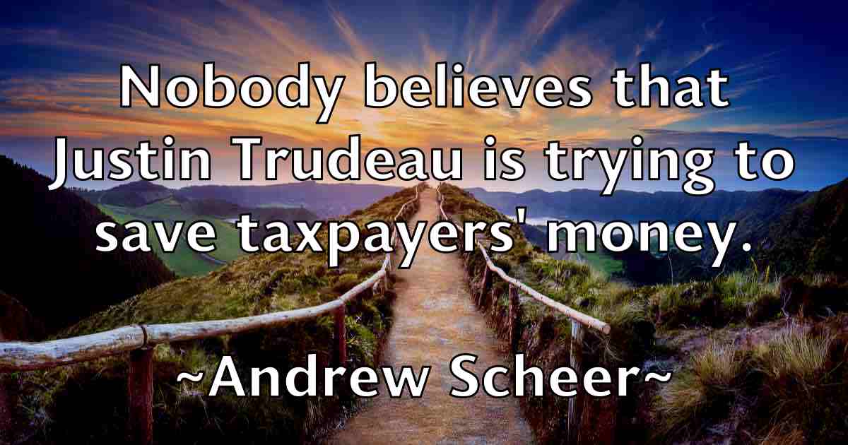 /images/quoteimage/andrew-scheer-fb-43668.jpg