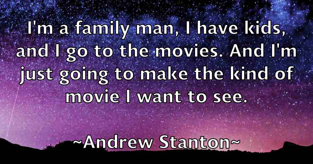 /images/quoteimage/andrew-stanton-fb-43989.jpg