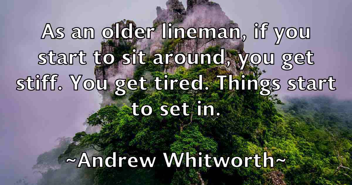/images/quoteimage/andrew-whitworth-fb-44368.jpg