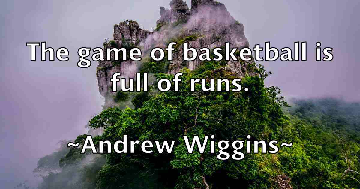 /images/quoteimage/andrew-wiggins-fb-44400.jpg