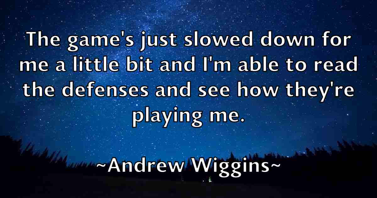 /images/quoteimage/andrew-wiggins-fb-44439.jpg