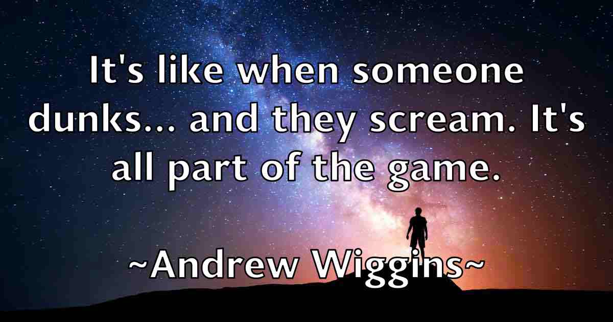/images/quoteimage/andrew-wiggins-fb-44443.jpg