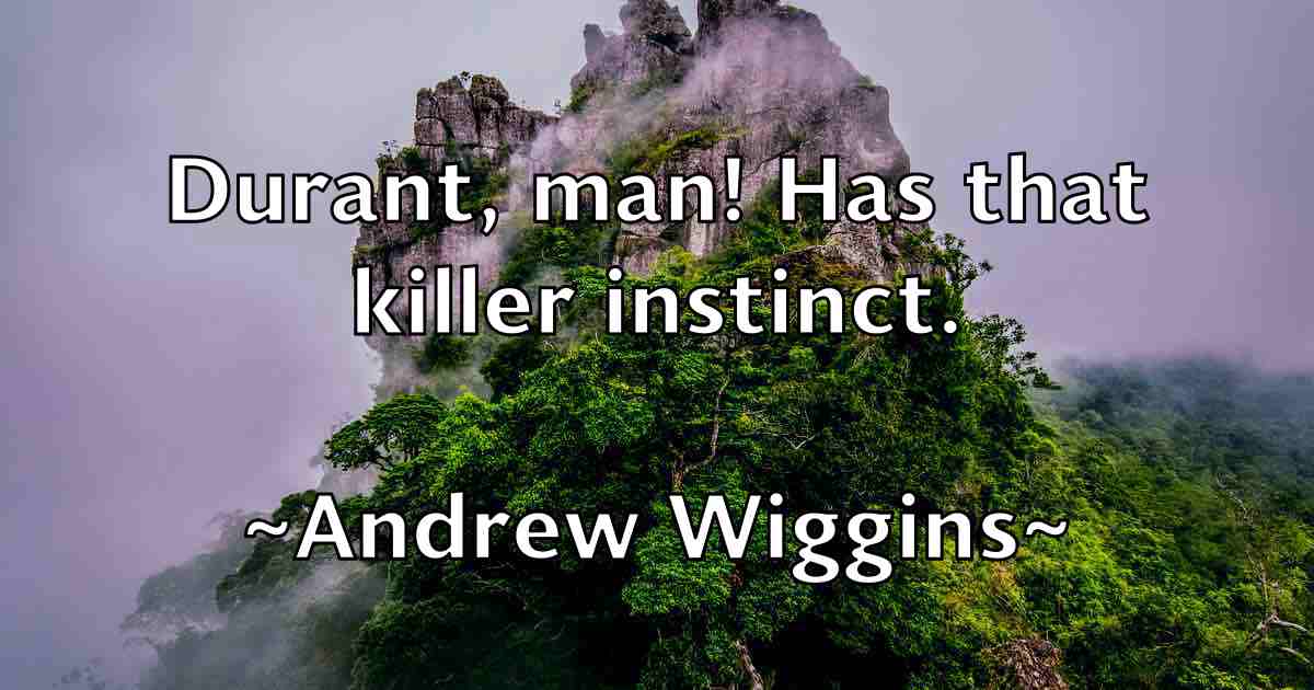 /images/quoteimage/andrew-wiggins-fb-44450.jpg