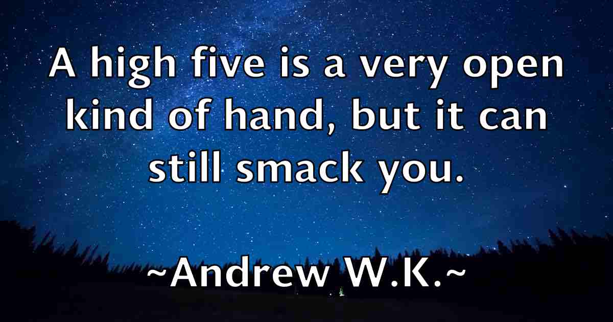 /images/quoteimage/andrew-wk-fb-44193.jpg