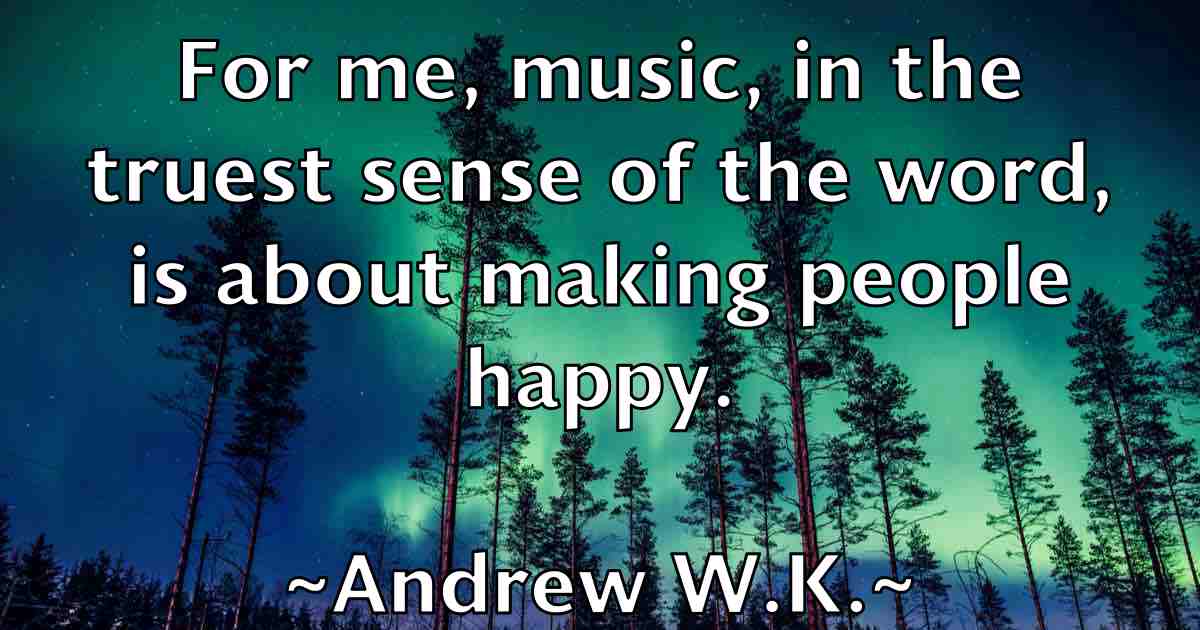 /images/quoteimage/andrew-wk-fb-44207.jpg