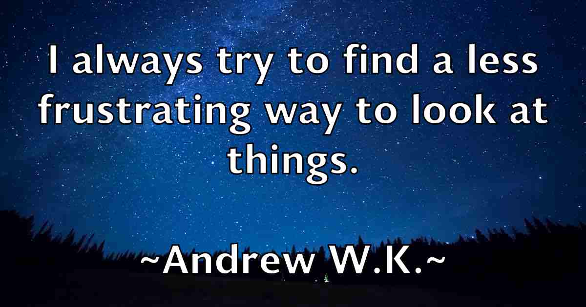 /images/quoteimage/andrew-wk-fb-44217.jpg