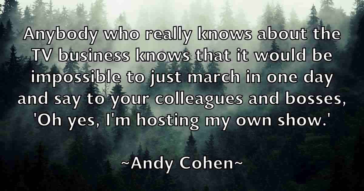 /images/quoteimage/andy-cohen-fb-45296.jpg