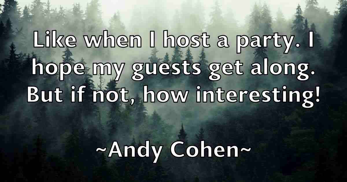 /images/quoteimage/andy-cohen-fb-45298.jpg