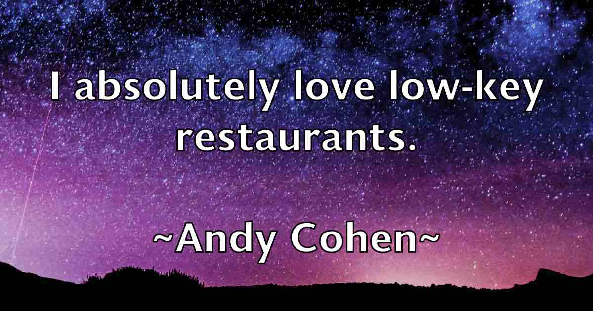 /images/quoteimage/andy-cohen-fb-45312.jpg