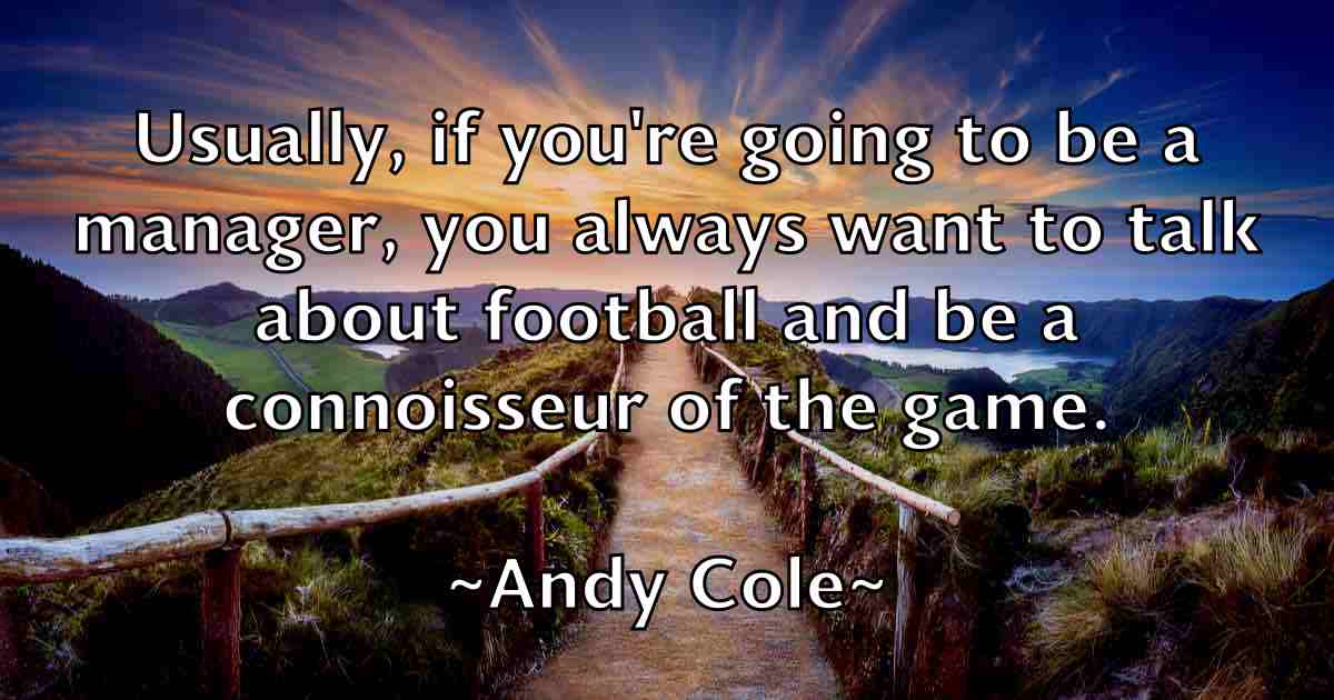 /images/quoteimage/andy-cole-fb-45319.jpg