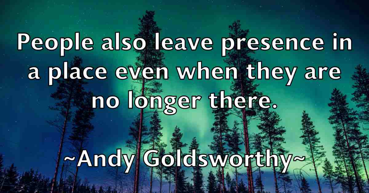 /images/quoteimage/andy-goldsworthy-fb-45537.jpg