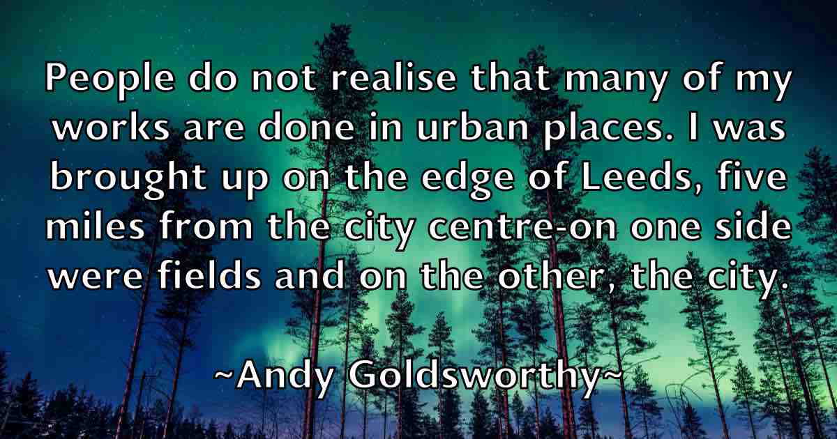 /images/quoteimage/andy-goldsworthy-fb-45550.jpg