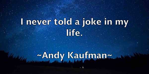 /images/quoteimage/andy-kaufman-45760.jpg