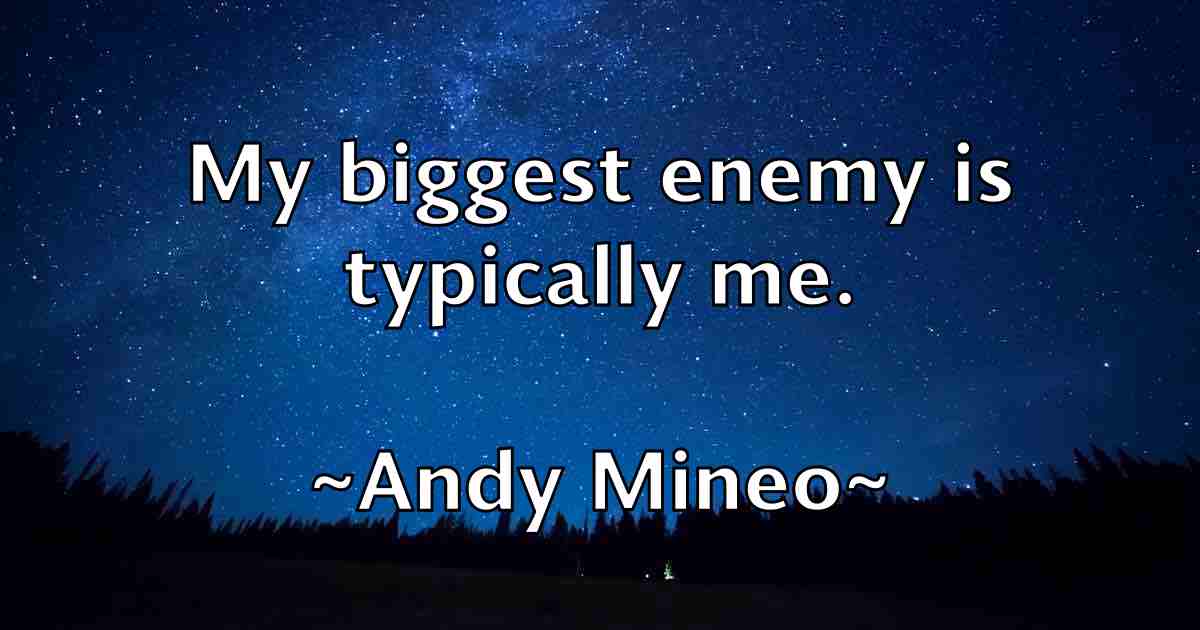 /images/quoteimage/andy-mineo-fb-45911.jpg