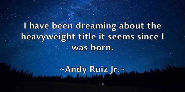 /images/quoteimage/andy-ruiz-jr-46251.jpg