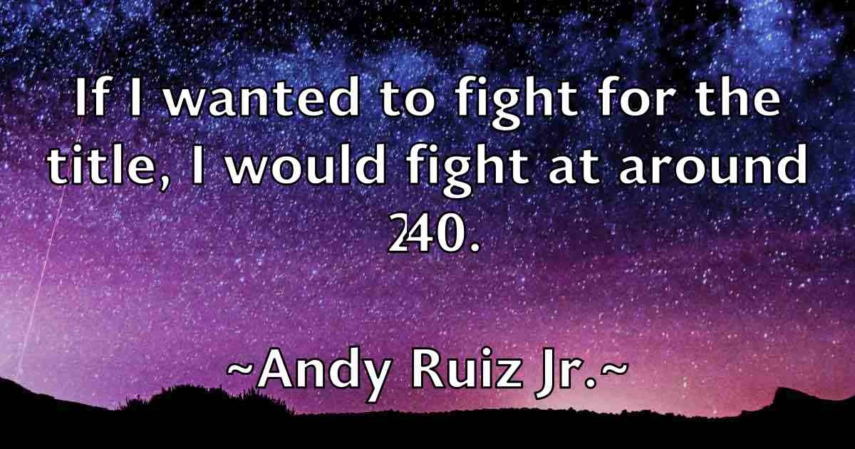 /images/quoteimage/andy-ruiz-jr-fb-46240.jpg