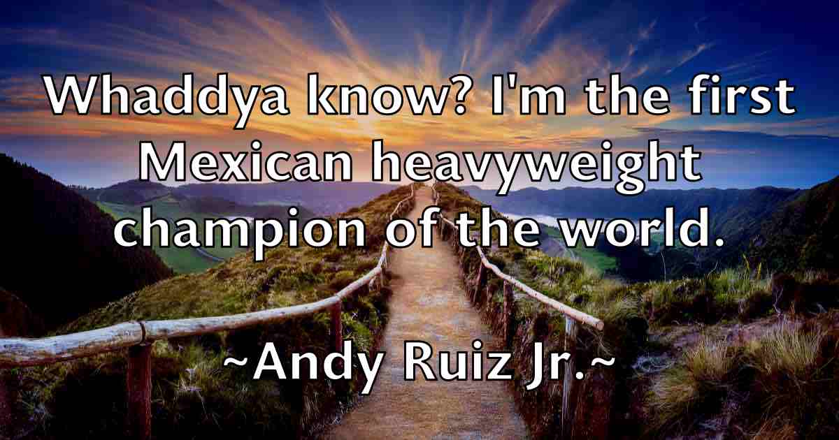 /images/quoteimage/andy-ruiz-jr-fb-46296.jpg