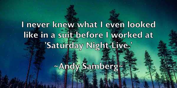 /images/quoteimage/andy-samberg-46364.jpg