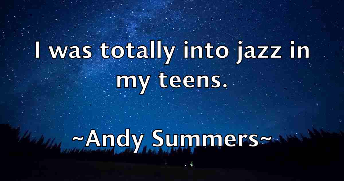 /images/quoteimage/andy-summers-fb-46611.jpg