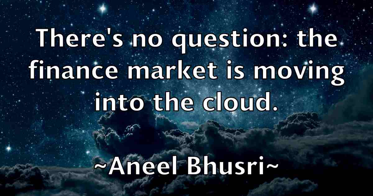 /images/quoteimage/aneel-bhusri-fb-46779.jpg