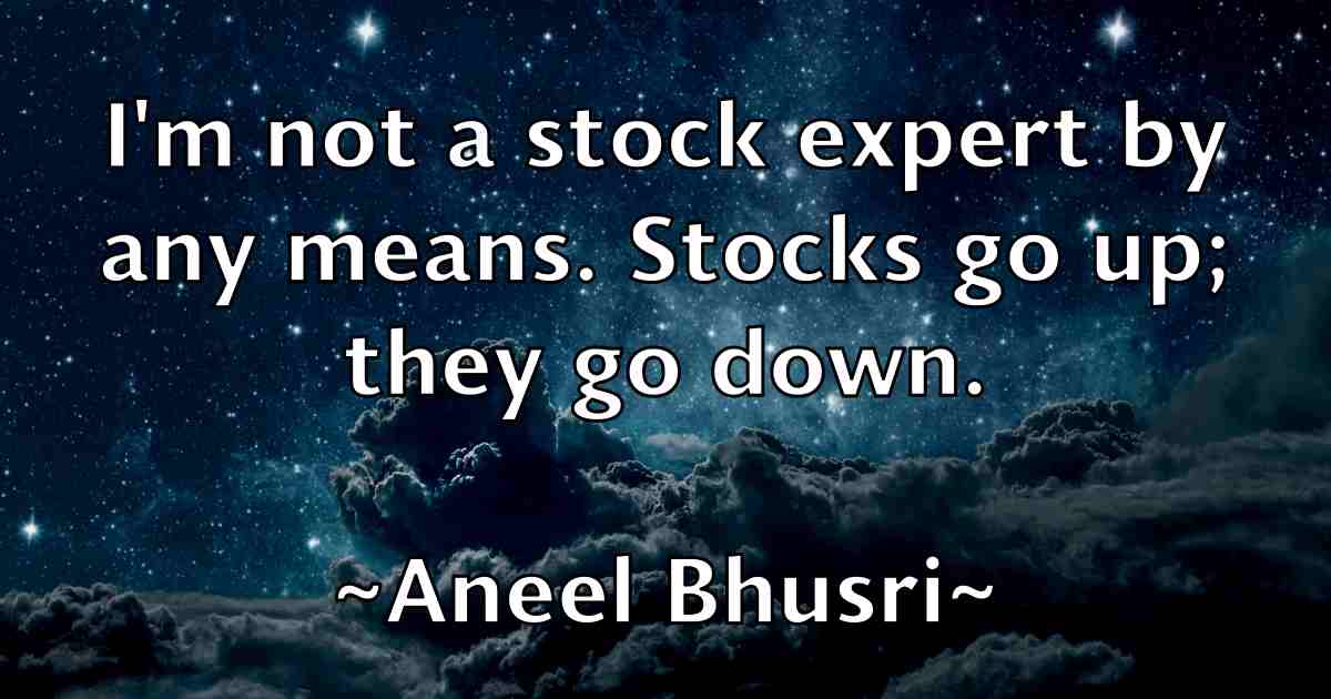 /images/quoteimage/aneel-bhusri-fb-46801.jpg