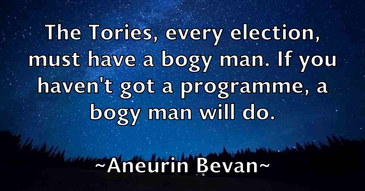 /images/quoteimage/aneurin-bevan-fb-46871.jpg