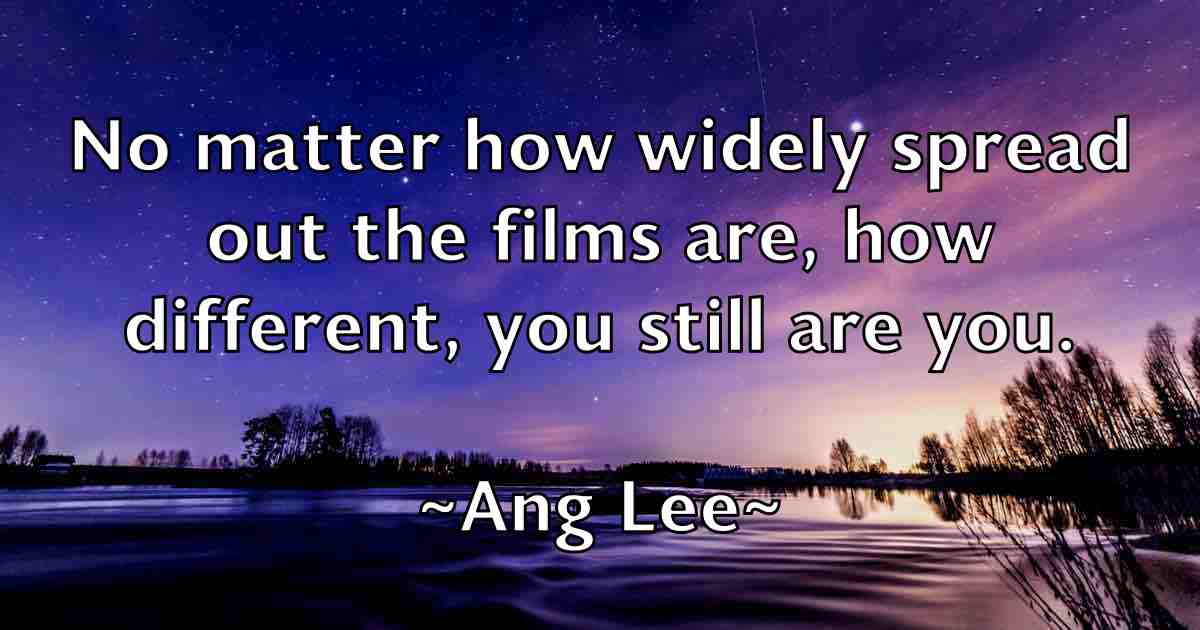 /images/quoteimage/ang-lee-fb-46974.jpg