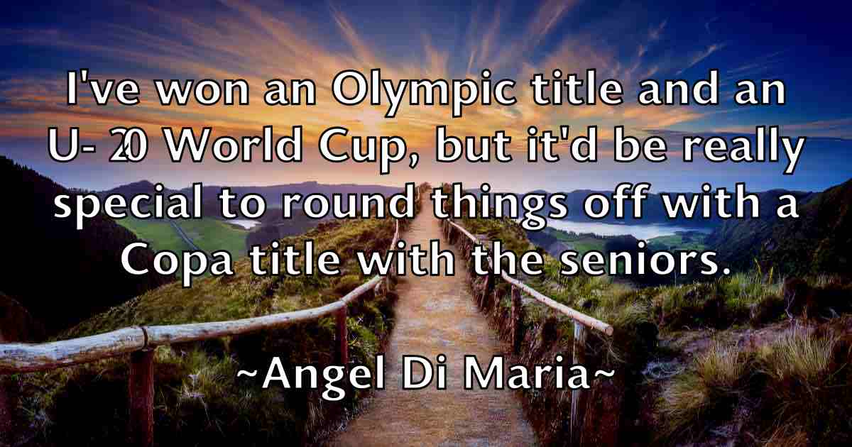 /images/quoteimage/angel-di-maria-fb-47145.jpg