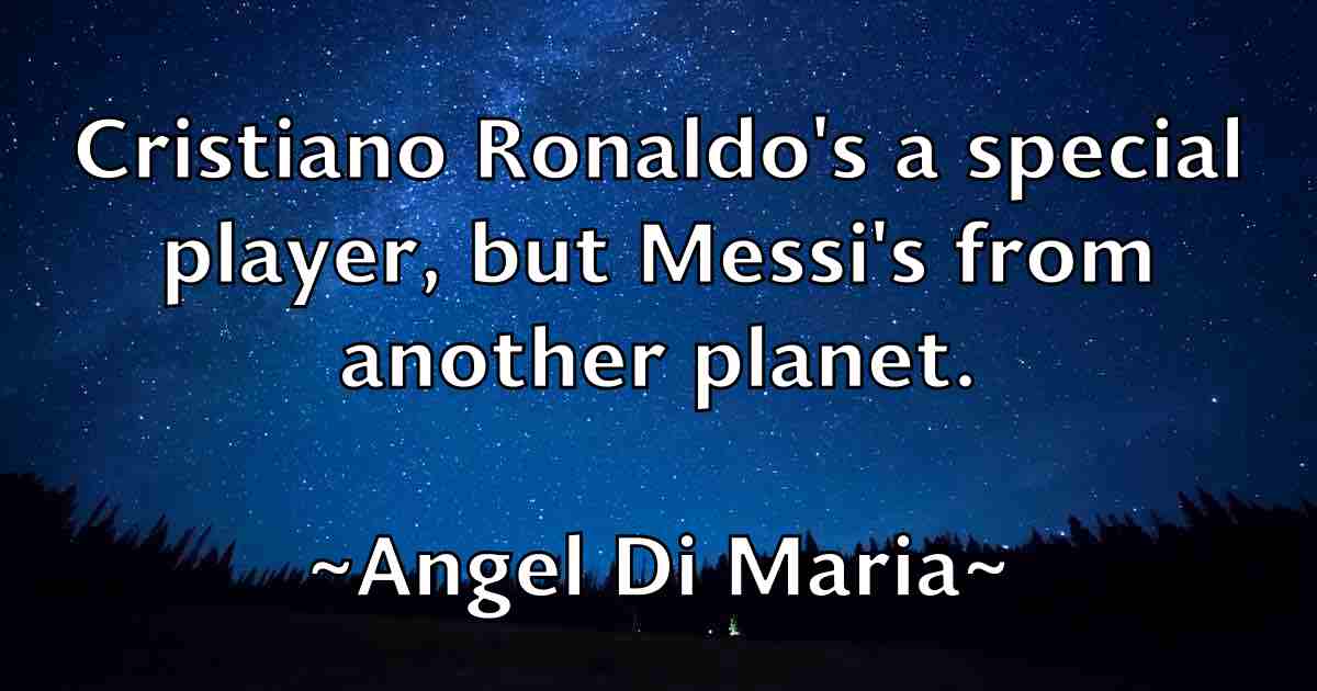 /images/quoteimage/angel-di-maria-fb-47169.jpg