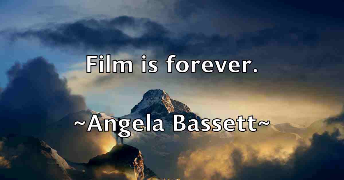 /images/quoteimage/angela-bassett-fb-47330.jpg