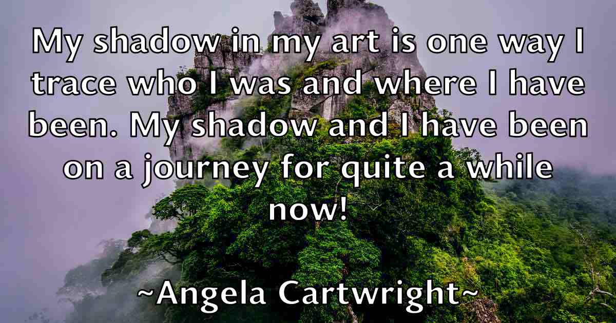 /images/quoteimage/angela-cartwright-fb-47406.jpg