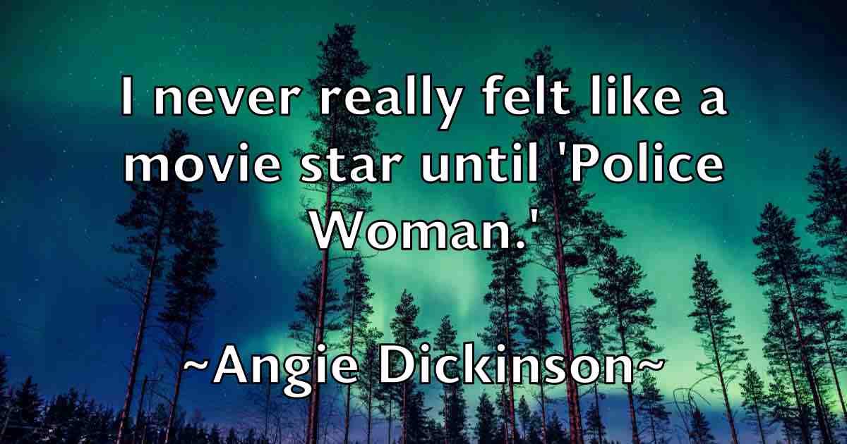 /images/quoteimage/angie-dickinson-fb-48406.jpg