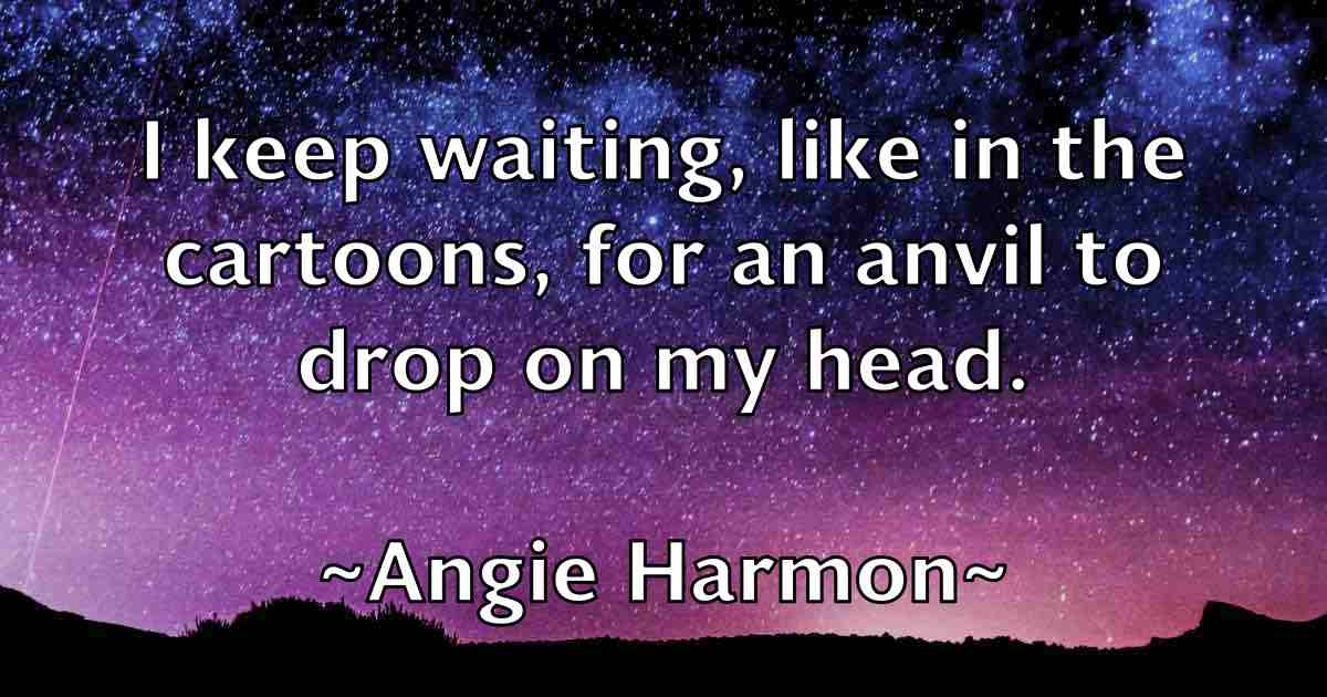 /images/quoteimage/angie-harmon-fb-48431.jpg