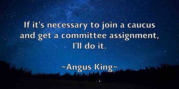 /images/quoteimage/angus-king-48717.jpg