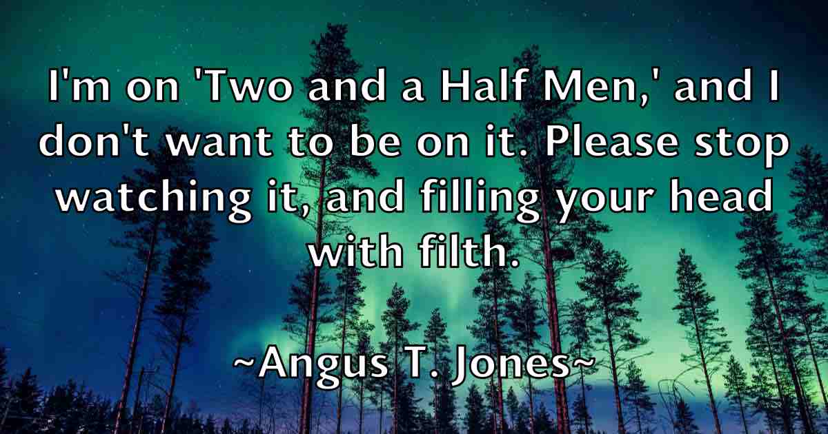 /images/quoteimage/angus-t-jones-fb-48721.jpg