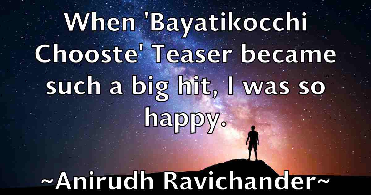 /images/quoteimage/anirudh-ravichander-fb-49035.jpg