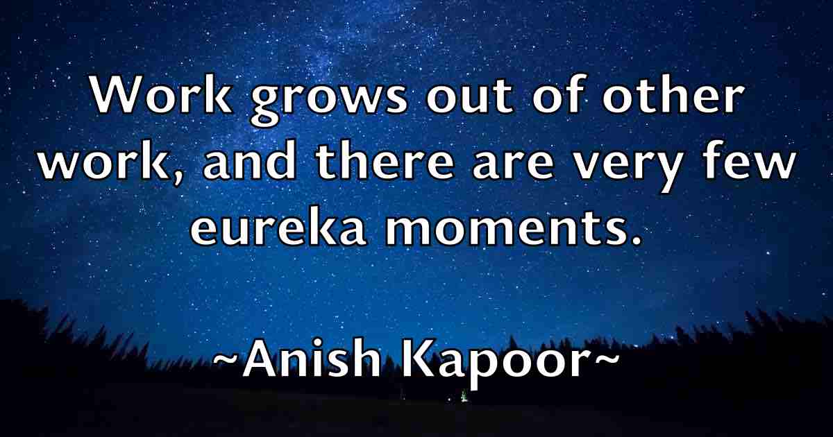 /images/quoteimage/anish-kapoor-fb-49107.jpg
