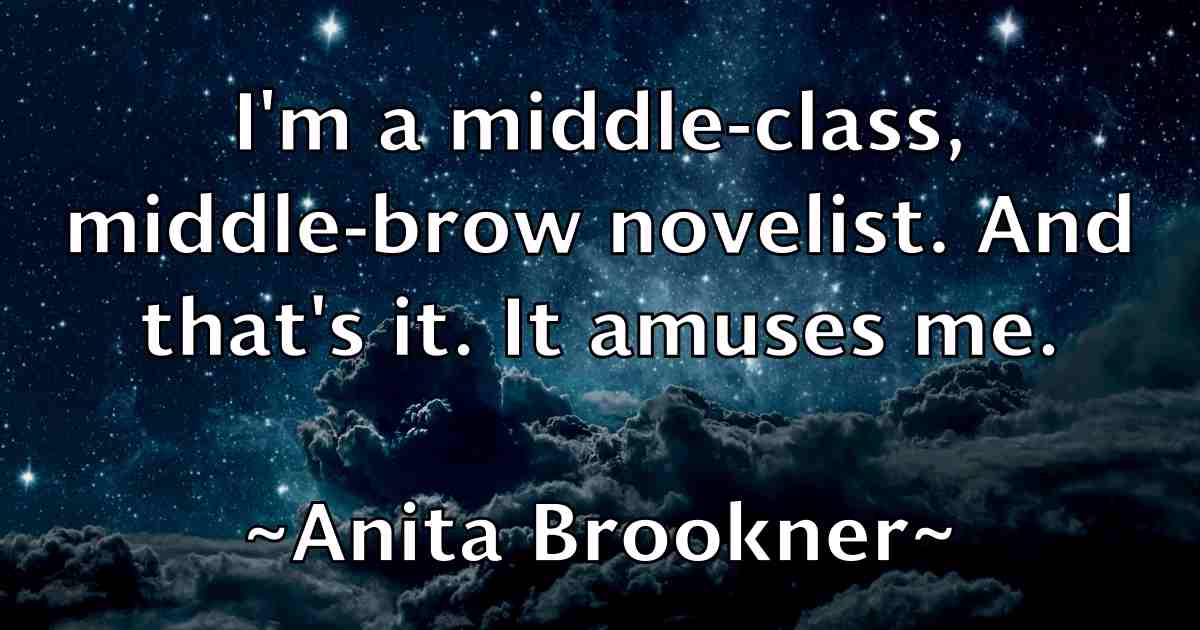 /images/quoteimage/anita-brookner-fb-49181.jpg