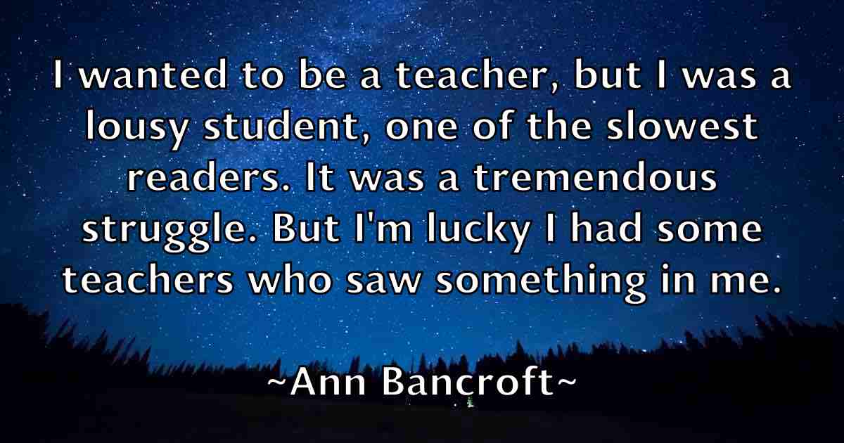/images/quoteimage/ann-bancroft-fb-49688.jpg