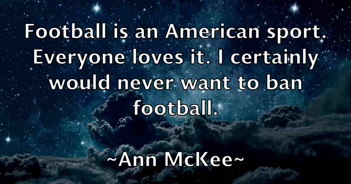 /images/quoteimage/ann-mckee-fb-50281.jpg