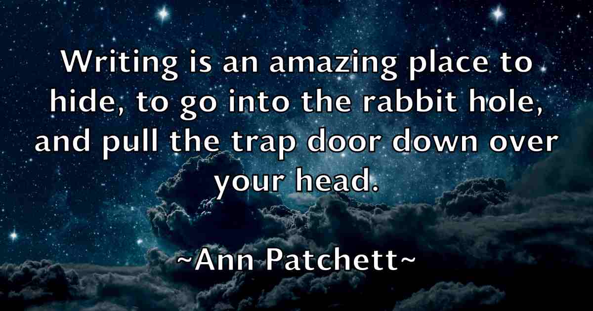 /images/quoteimage/ann-patchett-fb-50391.jpg