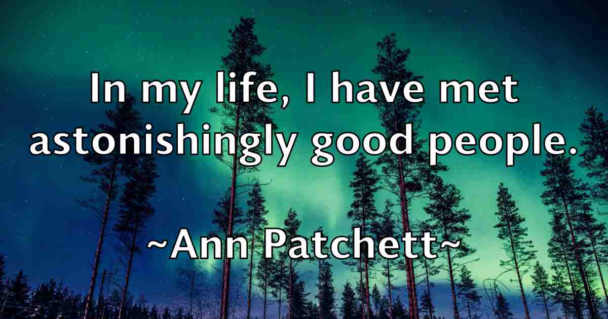 /images/quoteimage/ann-patchett-fb-50402.jpg