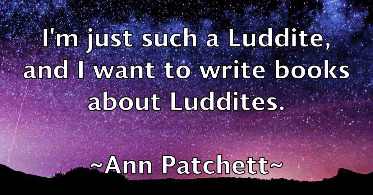 /images/quoteimage/ann-patchett-fb-50407.jpg