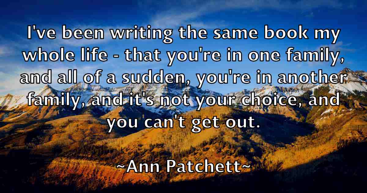 /images/quoteimage/ann-patchett-fb-50411.jpg