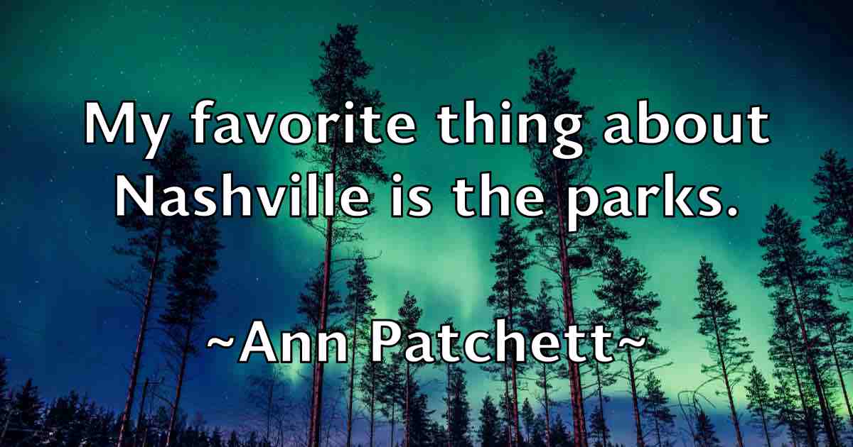 /images/quoteimage/ann-patchett-fb-50419.jpg