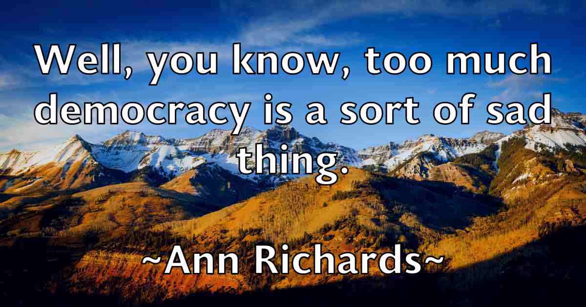/images/quoteimage/ann-richards-fb-50441.jpg