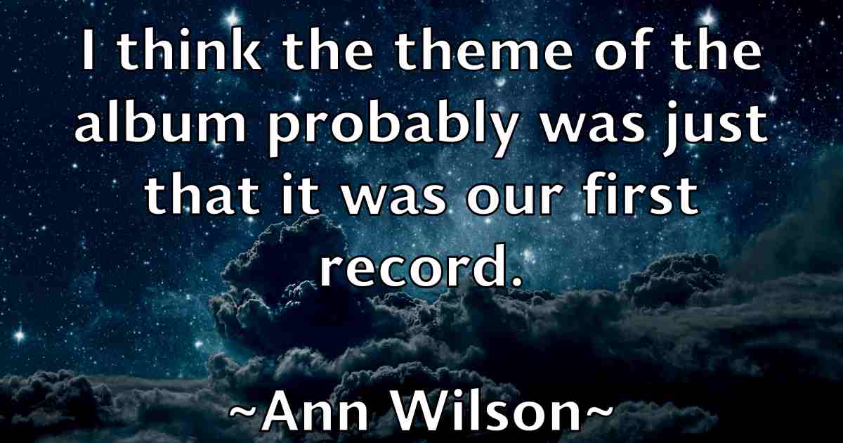 /images/quoteimage/ann-wilson-fb-50736.jpg